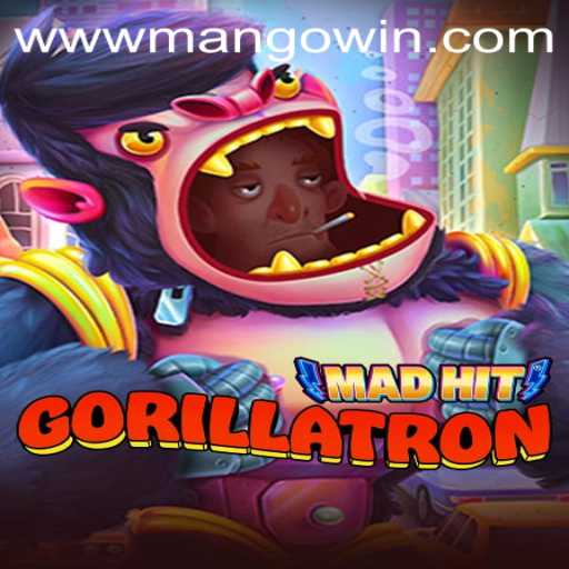 MadHitGorillatron: The Thrilling Adventure of MANGO WIN PH